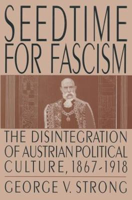 Seedtime for Fascism(English, Paperback, Strong George V.)
