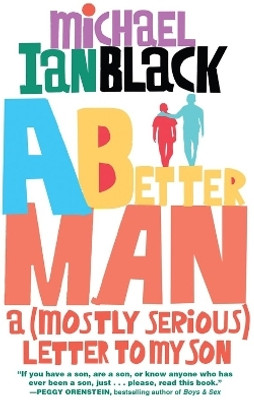 A Better Man(English, Paperback, Ian Black Michael)