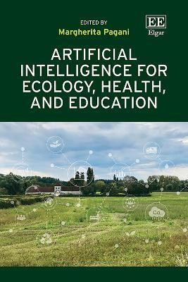 Artificial Intelligence for Ecology, Health, and Education(English, Hardcover, unknown)