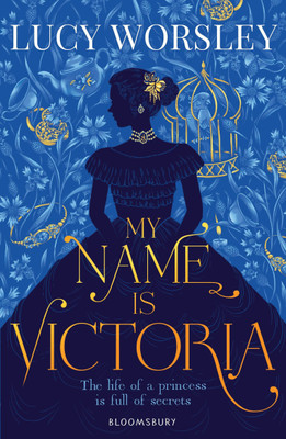My Name Is Victoria(English, Paperback, Worsley Lucy)
