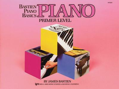 Bastien Piano Basics: Piano Primer(English, Sheet music, Bastien James)