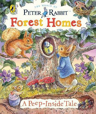 Peter Rabbit: Forest Homes A Peep-Inside Tale(English, Board book, Potter Beatrix)