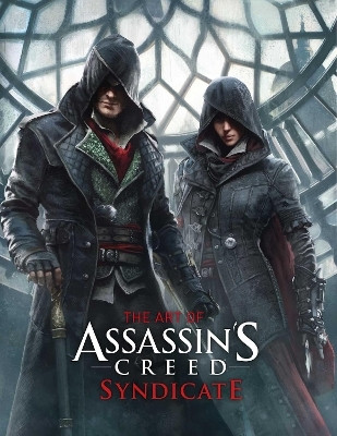 The Art of Assassin's Creed: Syndicate(English, Hardcover, Davies Paul)