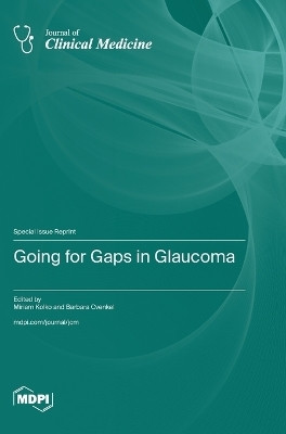 Going for Gaps in Glaucoma(English, Hardcover, unknown)