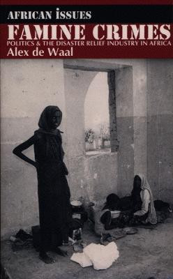Famine Crimes(English, Paperback, Waal Alexander de)