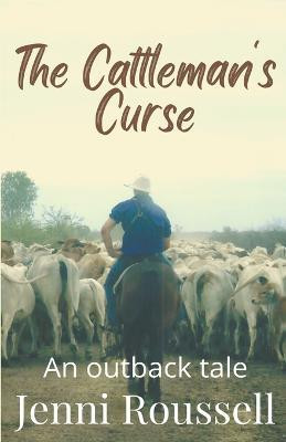The Cattleman's Curse(English, Paperback, Roussell Jenni)
