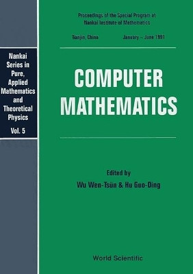 Computer Mathematics - Proceedings Of The Special Program At Nankai Institute Of Mathematics(English, Hardcover, unknown)