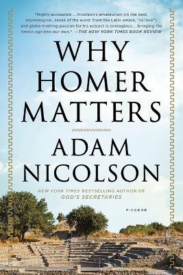 Why Homer Matters(English, Paperback, Nicolson Adam)