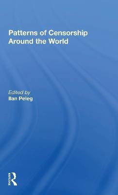 Patterns Of Censorship Around The World(English, Paperback, Peleg Ilan)