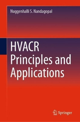 HVACR Principles and Applications(English, Hardcover, Nandagopal Nuggenhalli S.)