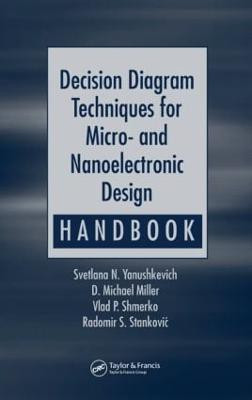 Decision Diagram Techniques for Micro- and Nanoelectronic Design Handbook(English, Hardcover, Yanushkevich Svetlana N.)