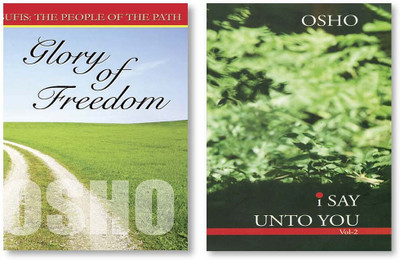 Glory of Freedom : Step The People Of Path Chapter - 18: Vol. II + I Say Unto You - Vol. II(Hardcover, Osho)
