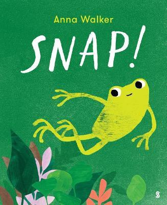 Snap!(English, Hardcover, Walker Anna)