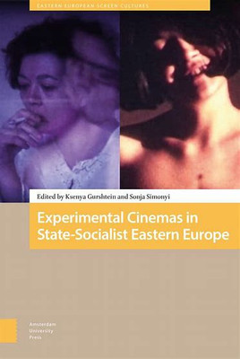 Experimental Cinemas in State-Socialist Eastern Europe(English, Electronic book text, unknown)