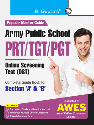 Army Public School: PRT/TGT/PGT (Online Screening Test) Section 'A' & 'B' Exam Guide(English, Paperback, RPH Editorial Board)
