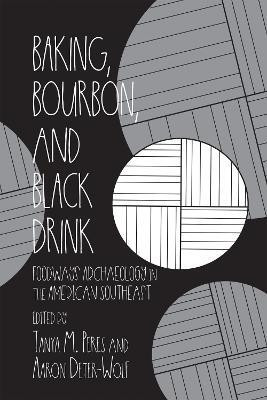 Baking, Bourbon, and Black Drink(English, Hardcover, unknown)