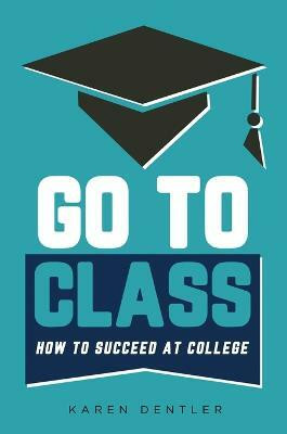 Go to Class(English, Hardcover, Dentler Karen)