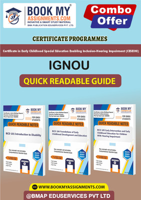 IGNOU BCD101 BCD104 BCD105 Study Material (Quick Readable Notes)for Ignou Student Certificate in Early Childhood Special Education Enabling Inclusion-Hearing Impairment (CESEIHI) In English(Paperback, BMA Publication)
