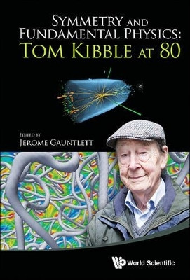 Symmetry And Fundamental Physics: Tom Kibble At 80(English, Paperback, unknown)