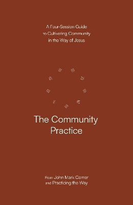 The Community Practice(English, Paperback, Comer John Mark)