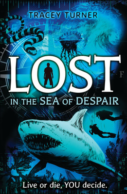 Lost... In the Sea of Despair(English, Paperback, Turner Tracey)