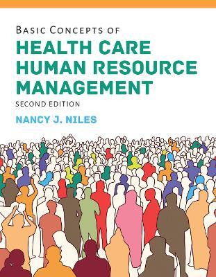 Basic Concepts of Health Care Human Resource Management(English, Paperback, Niles Nancy J.)