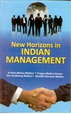 New Horizons in Indian Managements(Paperback, K.M. Mathur, P.M. Kumar S.S. Mathur, N. Mathur)