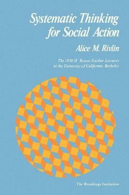 Systematic Thinking for Social Action(English, Paperback, Rivlin Alice M.)