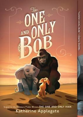 The One and Only Bob(English, Paperback, Applegate Katherine)