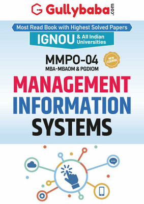 Gullybaba IGNOU MBAOM 4th Sem MMPO-04 Management Information Systems in English - Latest Edition IGNOU Help Book with Solved Previous Year's Question Papers and Important Exam Notes(Paperback, Gullybaba.com Panel)
