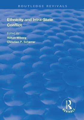 Ethnicity and Intra-State Conflict(English, Paperback, unknown)