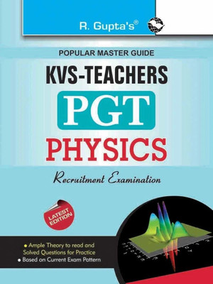 Kvs  - Physics Teacher (PGT) Recruitment Exam Guide 2026 Edition(English, Paperback, Gupta R.)