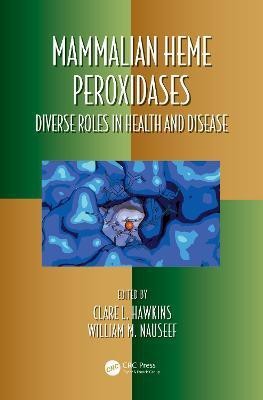 Mammalian Heme Peroxidases(English, Hardcover, unknown)