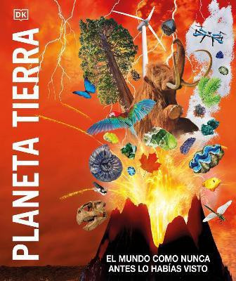 Planeta tierra (Knowledge Encyclopedia Planet Earth!)(Spanish, Hardcover, DK)