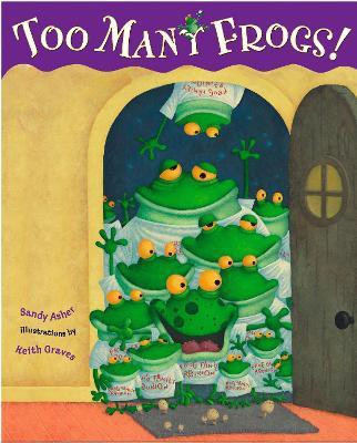 Too Many Frogs(English, Hardcover, Asher Sandy)