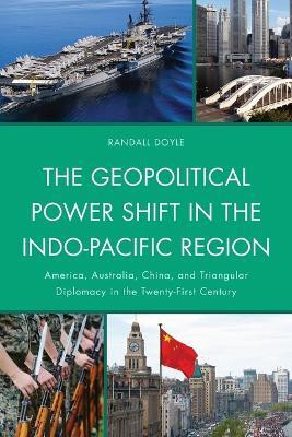 The Geopolitical Power Shift in the Indo-Pacific Region(English, Paperback, Doyle Randall)