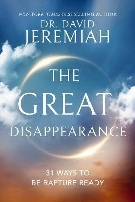 The Great Disappearance(English, Paperback, Jeremiah David Dr.)