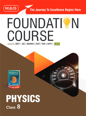 MTG Foundation Course Class 8 Physics Book (Edition 2025) For IIT JEE, NEET, NSO Olympiad, CUET, NVS, KVPY & Boards Exam | Based on NCERT Latest Pattern(English, Hardcover, MTG Editorial Board)