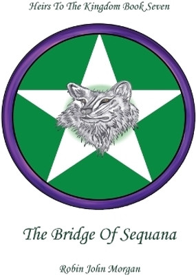 Heirs To The Kingdom Book Seven(English, Paperback, Morgan Robin John)