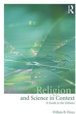 Religion and Science in Context(English, Paperback, Drees Willem B.)