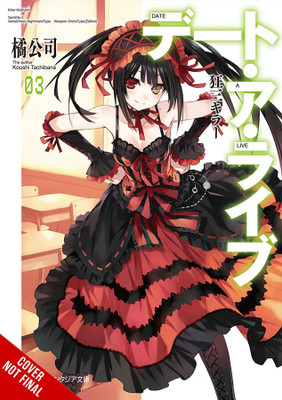 Date A Live, Vol. 3 (light novel)(English, Paperback, Tachibana Koushi)
