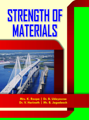 Strength Of Materials(Hardcover, Mrs. K. Roopa, Dr. B. Udayasree, Dr .V. Harinath, Mr. B. Jagadeesh)