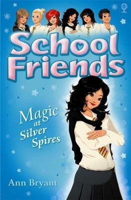 Magic at Silver Spires(English, Paperback, Bryant Ann)