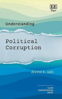 Understanding Political Corruption(English, Hardcover, Jain Arvind K.)