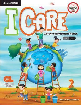 I Care Level 2 Student's Book with AR APP(English, Mixed media product, Subramaniam Shubha)