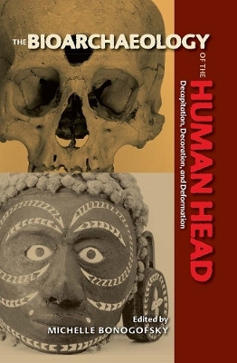 Bioarchaeology of the Human Head(English, Paperback, unknown)