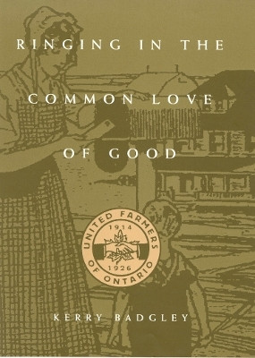 Ringing in the Common Love of Good(English, Hardcover, Badgely Kerry)