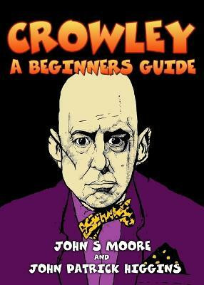 Crowley(English, Paperback, Moore John S)