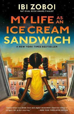 My Life as an Ice Cream Sandwich(English, Paperback, Zoboi Ibi)