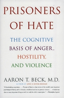 Prisoners of Hate(English, Paperback, Beck Aaron T. M.D.)